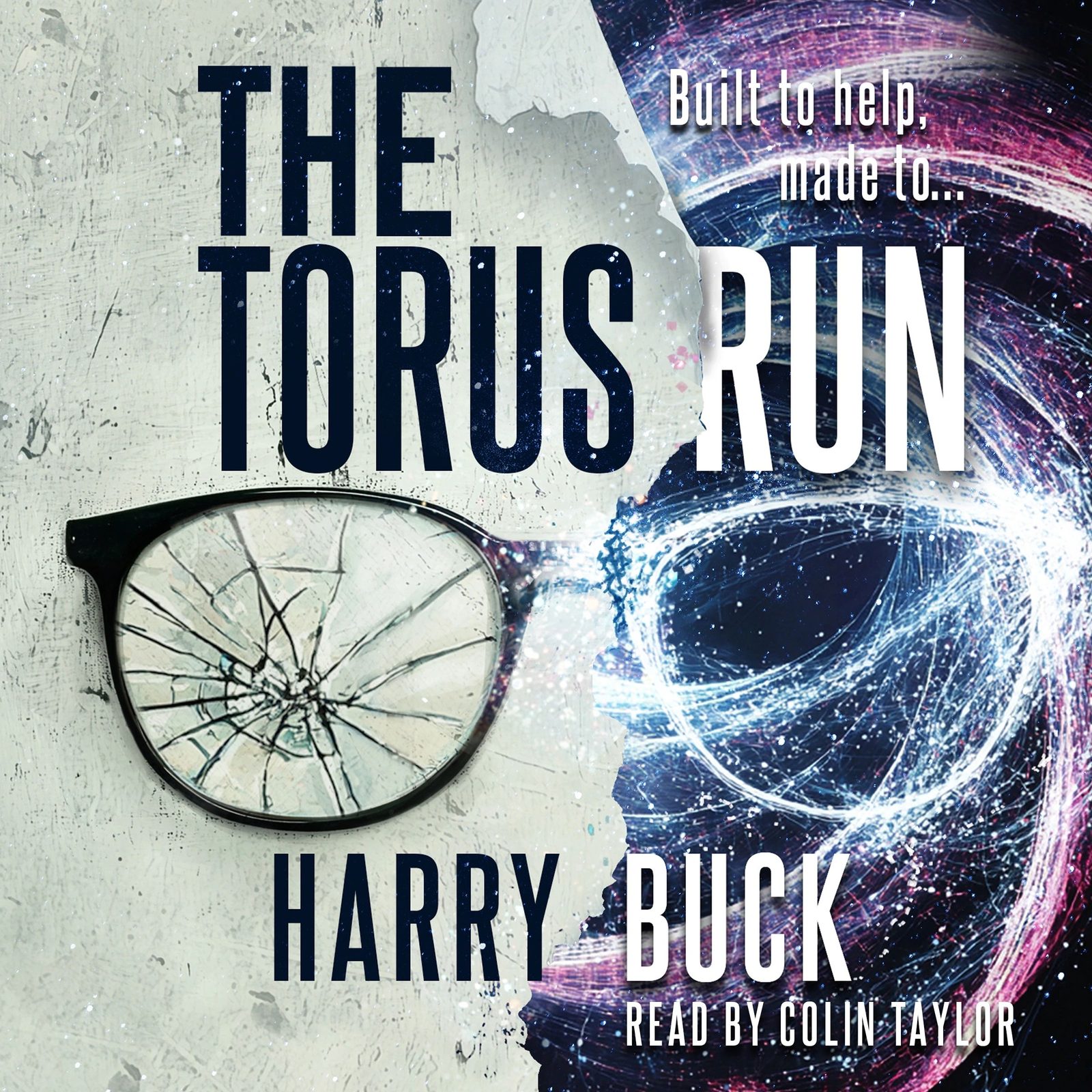 Book cover of 'The Torus Run' by Harry Buck with shattered glasses and cosmic imagery.